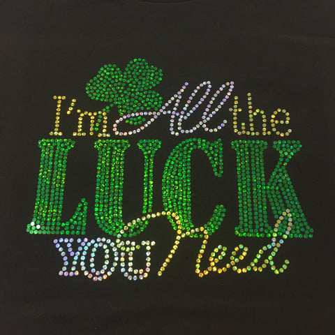 St. Patrick's Day All the Luck You Need Spangle Shirt